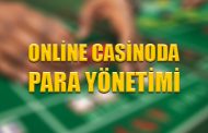 Online Casinoda Para Yönetimi